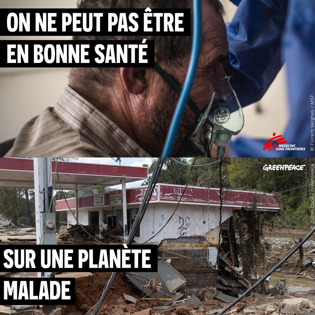 On ne peut pas être en bonne santé sur une planête malade © Florent Vergnes / MSF © Justin Cook / Greenpeace