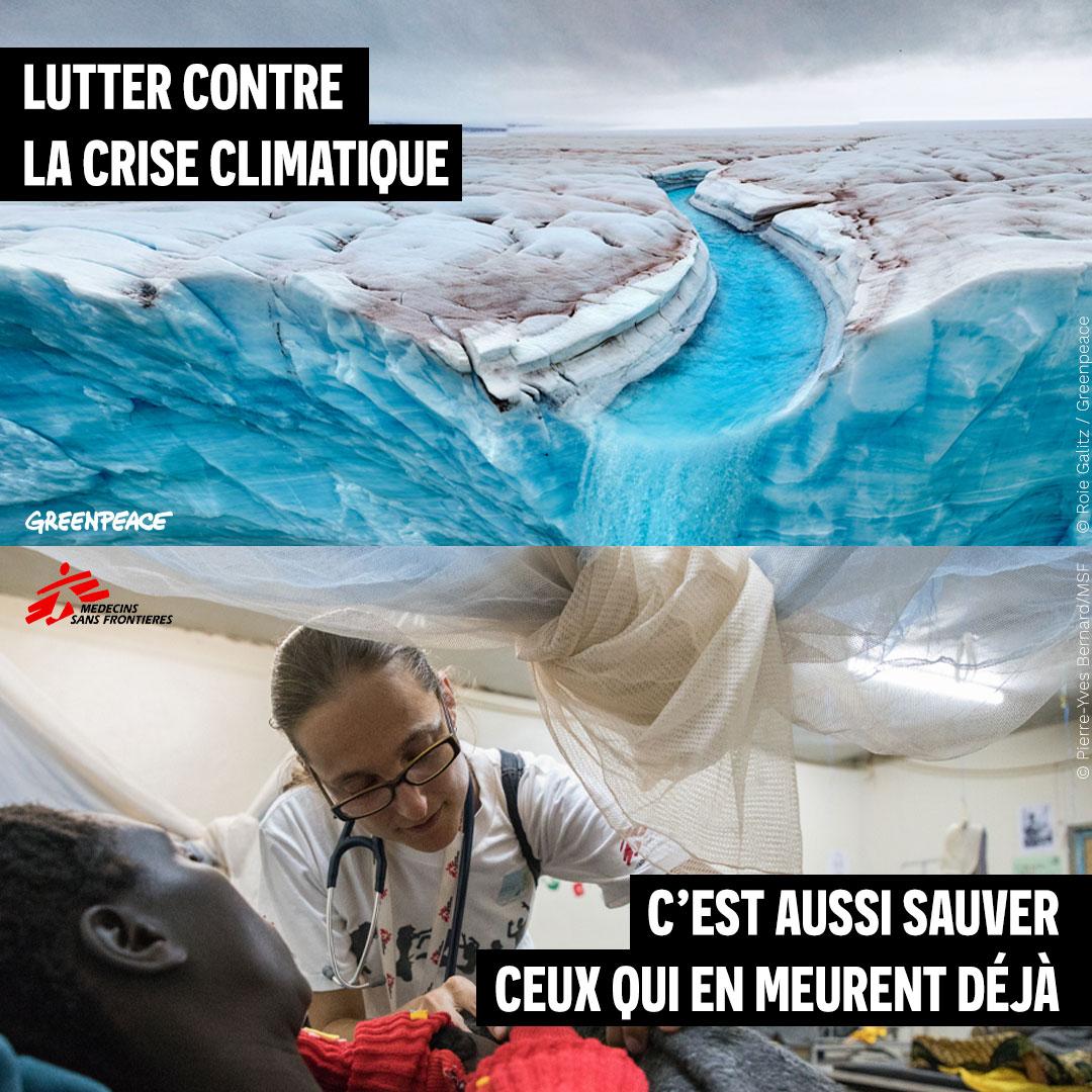 Lutter contre la crise climatique, c'est aussi sauver ceux qui en meurent déjà. © Roie Galitz / Greenpeace © Pierre-Yves Bernard/MSF