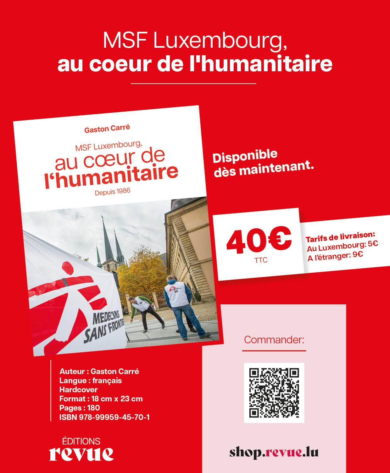 MSF Luxembourg au coeur de l'humanitaire 40 euros