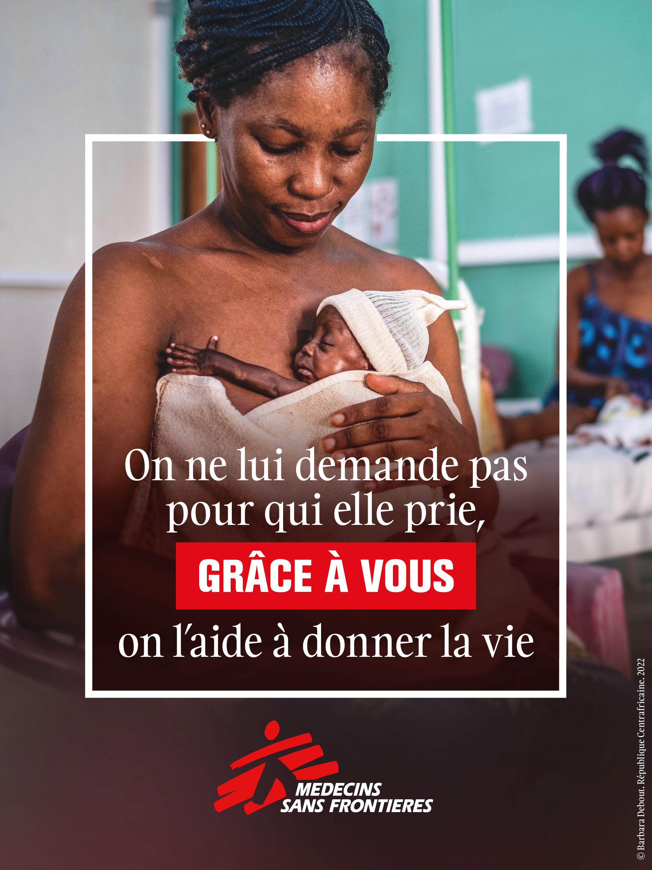Affiche de la campagne MSF - On ne lui demande pas pour qui elle prie, on l'aide à donner la vie