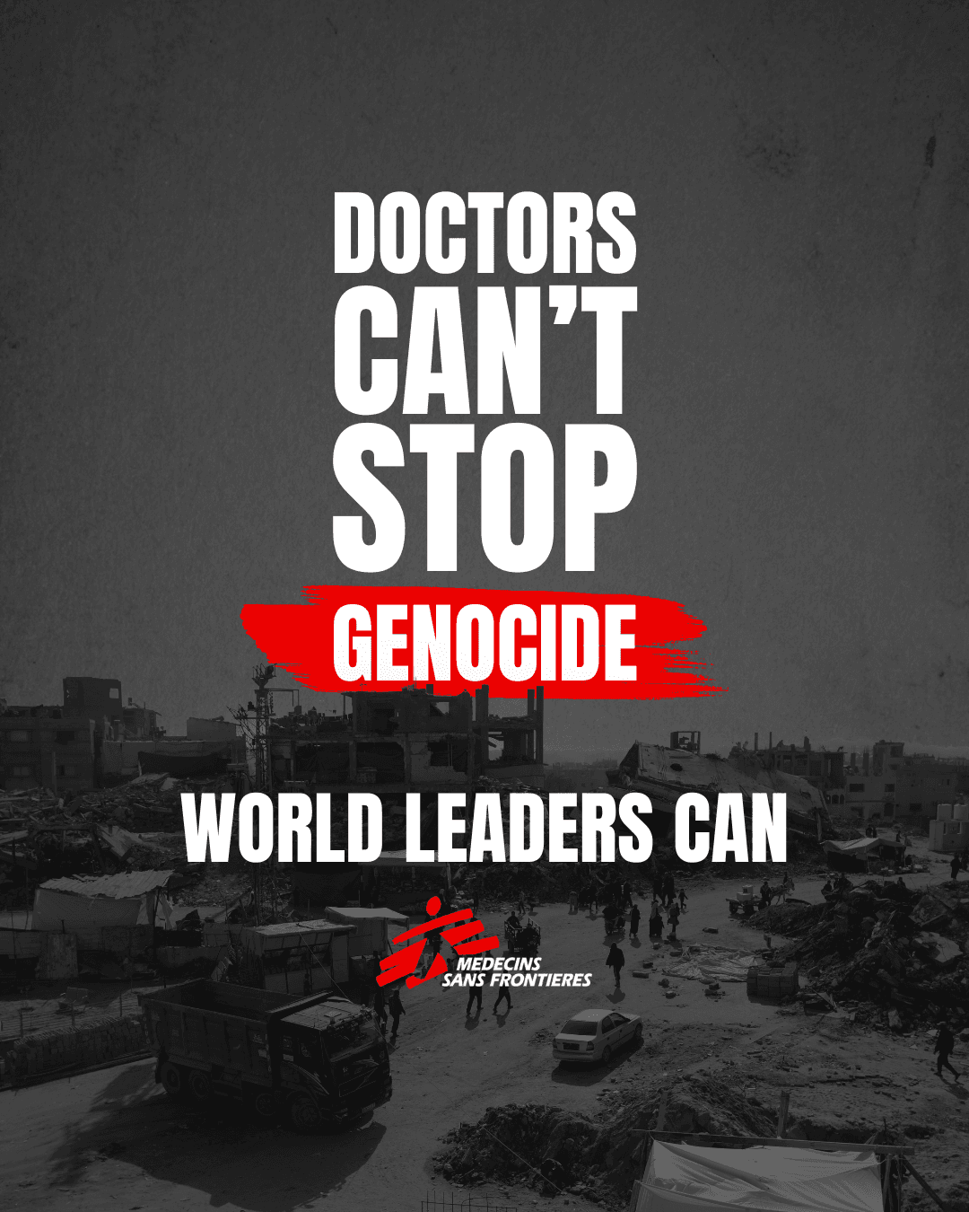 Doctors can't stop genocide, world leaders can