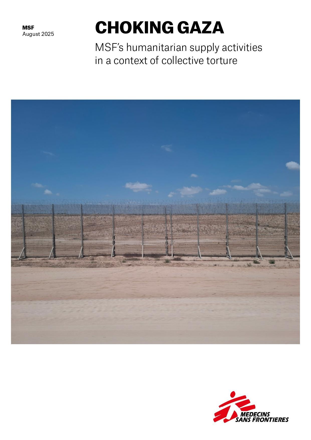 Page de garde du rapport de MSF "Chocking Gaza: MSF’s humanitarian supply activities in a context of collective torture”